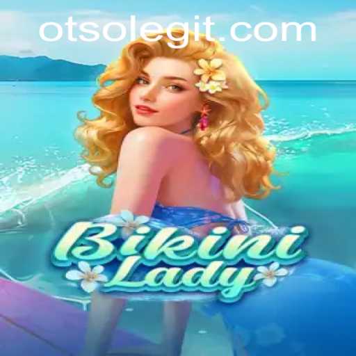 BikiniLady: A New Gaming Phenomenon with the Intriguing Keyword Otso